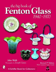 Big Book of Fenton Glass 1940-1970