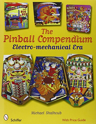 Pinball Compendium: Electro-mechanical Era
