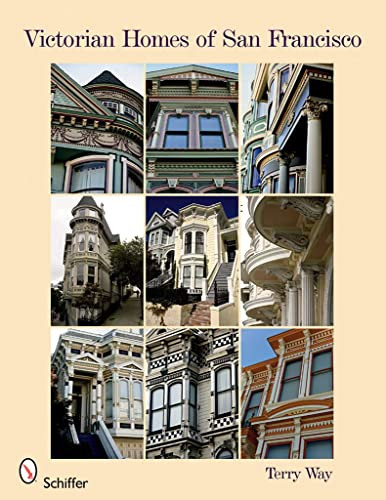 Victorian Homes of San Francisco