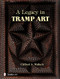 Legacy in Tramp Art