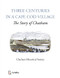 Three Centuries in a Cape Cod Village: The Story of Chatham