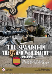 Spanish in the SS and Wehrmacht 1944-1945