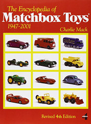 Encyclopedia of Matchbox Toys: 1947-2001