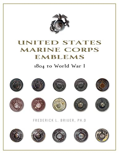 United States Marine Corps Emblems: 1804 to World War I