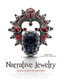 Narrative Jewelry: Tales from the Toolbox