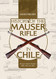 History of the Mauser Rifle in Chile
