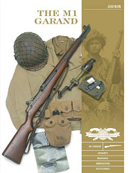 M1 Garand: Variants Markings Ammunition Accessories