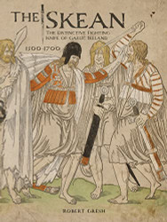 Skean: The Distinctive Fighting Knife of Gaelic Ireland