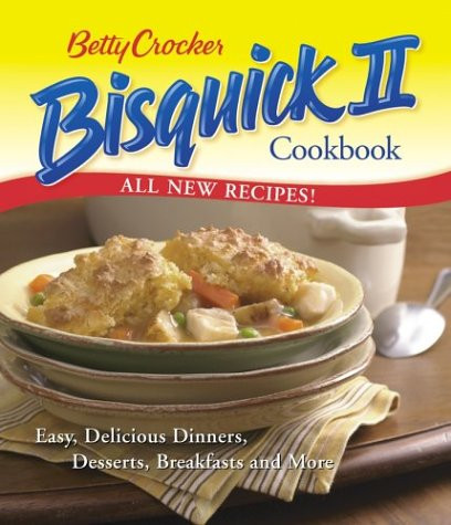 Betty Crocker Bisquick II Cookbook