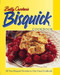 Betty Crocker's Bisquick Cookbook