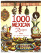 1000 Mexican Recipes (1000 Recipes)