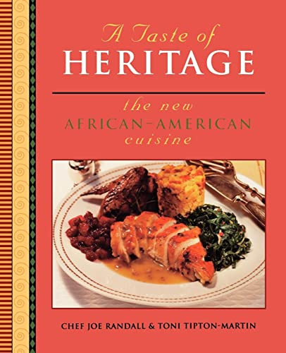 Taste Of Heritage: The New African American Cuisine