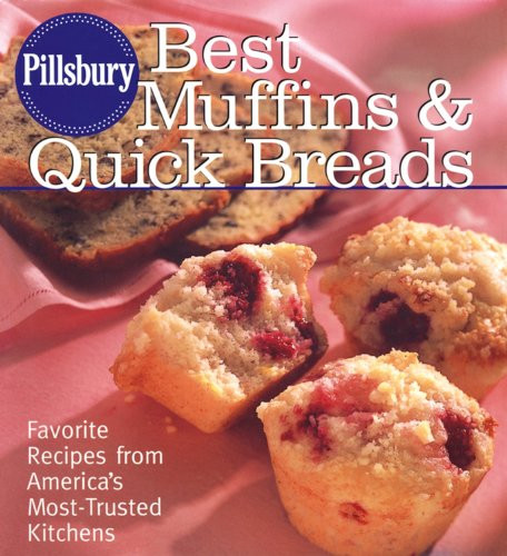 Pillsbury Best Muffins and Quick Breads Cookbook