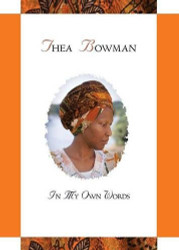 Thea Bowman: In My Own Words