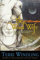 Wood Wife (Fairy Tales)