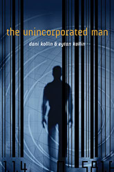 Unincorporated Man (The Unincorporated Man 1)