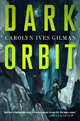 Dark Orbit: A Novel