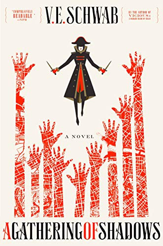 Gathering of Shadows: A Novel (Shades of Magic 2)