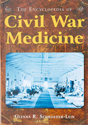 Encyclopedia of Civil War Medicine