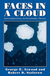 Faces in a Cloud: Intersubjectivity in Personality Theory