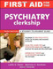 Aid For The Psychiatry Clerkship