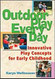 Outdoor Play Everyday