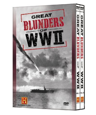 History Channel's Great Blunders of WW II [DVD]