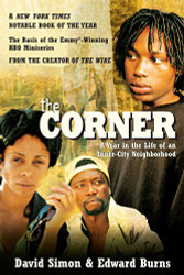 Corner: A Year in the Life of an Inner-City Neighborhood