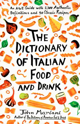 Dictionary of Italian Food and Drink