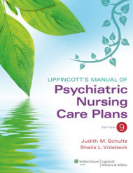 Lippincott's Manual Of Psychiatric Nursing Care Plans
