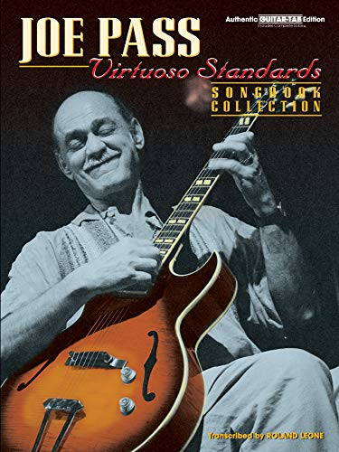 Joe Pass -- Virtuoso Standards Songbook Collection