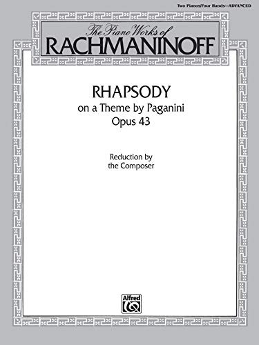 Rhapsody on a Theme by Paganini Opus 43 for Two Pianos/Four Hands