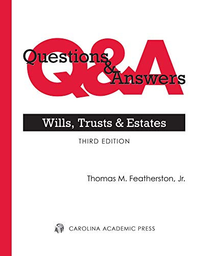Questions & Answers: Wills Trusts and Estates