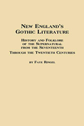 New England's Gothic Literature History and Folklore
