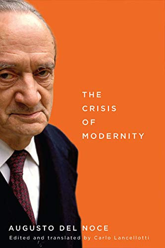 Crisis of Modernity (Volume 64)