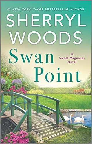 Swan Point (A Sweet Magnolias Novel 11)