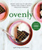 Ovenly: Sweet and Salty Recipes from New York's Most Creative Bakery