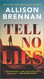 Tell No Lies: A Novel (A Quinn & Costa Thriller 2)