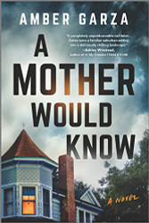 Mother Would Know: A Novel
