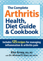 Complete Arthritis Health Diet Guide and Cookbook