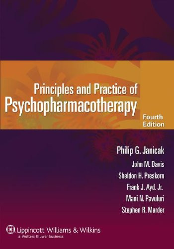 Principles And Practice of Psychopharmacotherapy - PRINCIPLES & PRAC