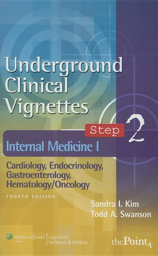 Underground Clinical Vignettes Step 2 Internal Medicine I