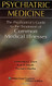 Psychiatric Medicine: The Psychiatrists's Guide to the Treatment