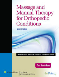 Massage and Manual Therapy for Orthopedic Conditions