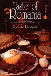 Taste of Romania: Its Cookery and Glimpses of Its History Folklore