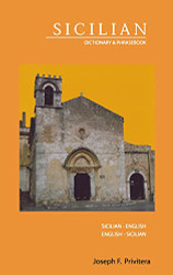 Sicilian-English/English-Sicilian Dictionary & Phrasebook