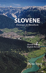 Slovene-English/English-Slovene Dictionary & Phrasebook