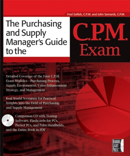 Purchasing and Supply Manager's Guide To The C.P.M. Exam