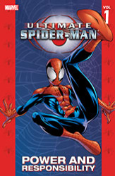 Ultimate Spider-Man volume 1: Power and Responsibility