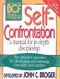 Self-Confrontation: A Manual for In-Depth Discipleship